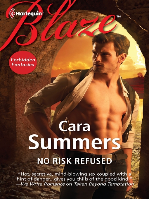 Title details for No Risk Refused by Cara Summers - Available